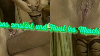 Nylons zerstört und Faust ins Muschiloch