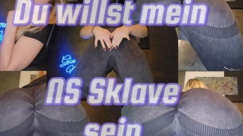 Du willst mein NS Sklave sein